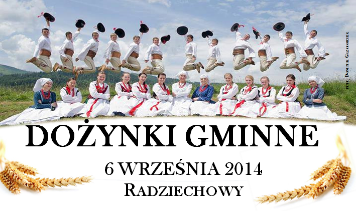 DOŻYNKI GMINNE W RADZIECHOWACH