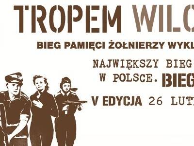 TROPEM WILCZYM - Bieg Pamięci Żołnierzy Wyklętych