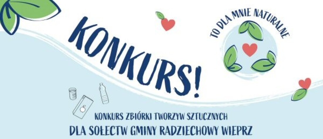 KONKURS: TO DLA MNIE NATURALNE - w Gminie Radziechowy-Wieprz