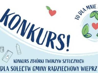 KONKURS: TO DLA MNIE NATURALNE - w Gminie Radziech...