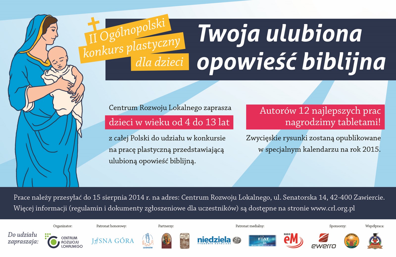 &#039;&#039;Twoja ulubiona opowieść biblijna&#039;&#039; - konkurs skierowany jest do dzieci z całej...