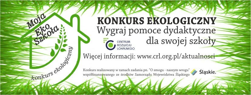 Konkurs dla szkół podstawowych z terenu województwa śląskiego Moja EkoSzkoła
