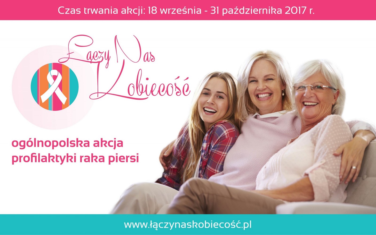 &#039;&#039;Łączy Nas Kobiecość&#039;&#039; - to 6 edycja ogólnopolskiej akcji profilaktyki raka piersi
