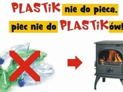 ''Plastik nie do pieca - piec nie do plastiku'' - ...