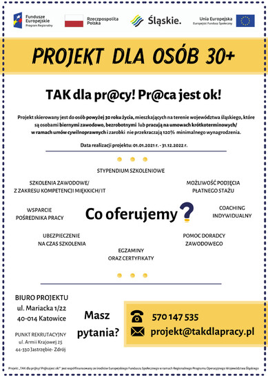 Projekt RPO WSL dla osób 30+: „TAK dla pr@cy! Pr@ca...