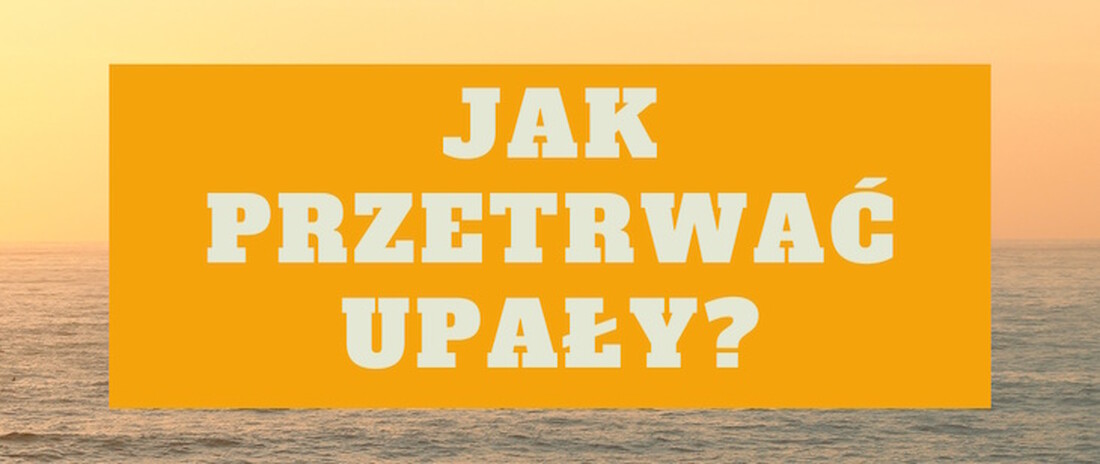RCB: Jak przetrwać upał?