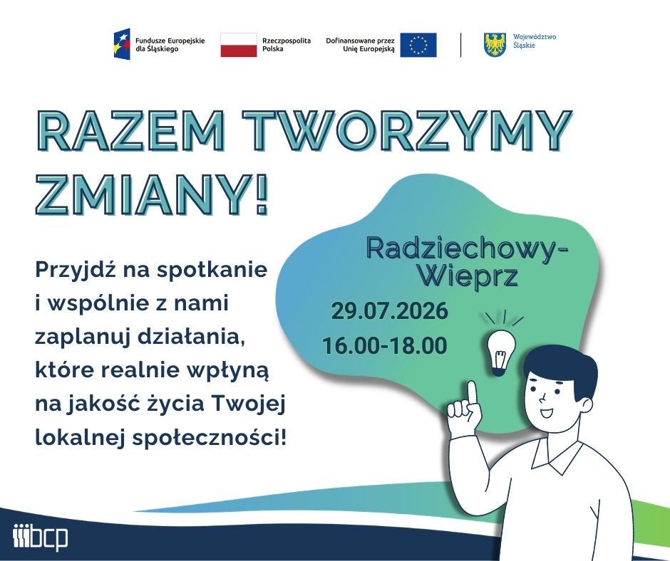 Zapraszamy do udziału w spotkaniu z cyklu "Razem tworzymy zmiany!"