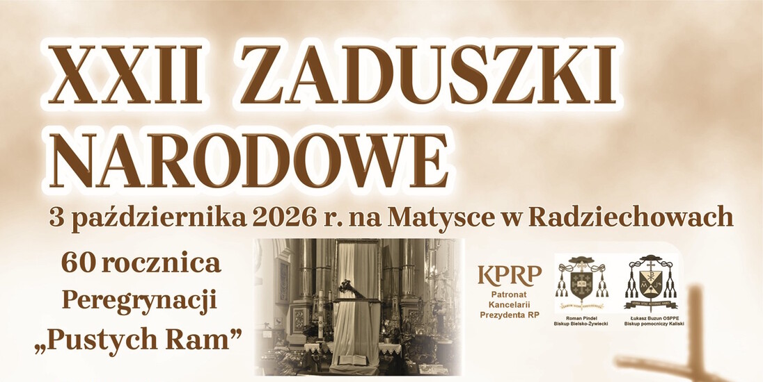 XXII ZADUSZKI NARODOWE - 3 października 2026 r. - Matyska...